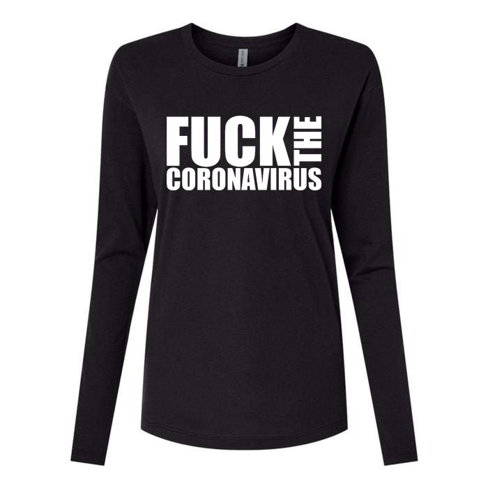 F--K The Coronavirus Womens Cotton Relaxed Long Sleeve T-Shirt