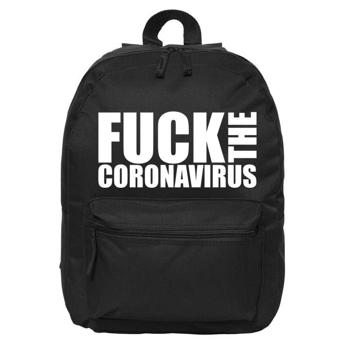 F--K The Coronavirus 16 in Basic Backpack