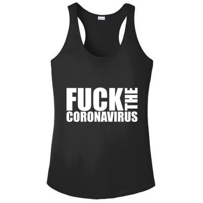F--K The Coronavirus Ladies PosiCharge Competitor Racerback Tank