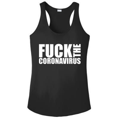 F--K The Coronavirus Ladies PosiCharge Competitor Racerback Tank