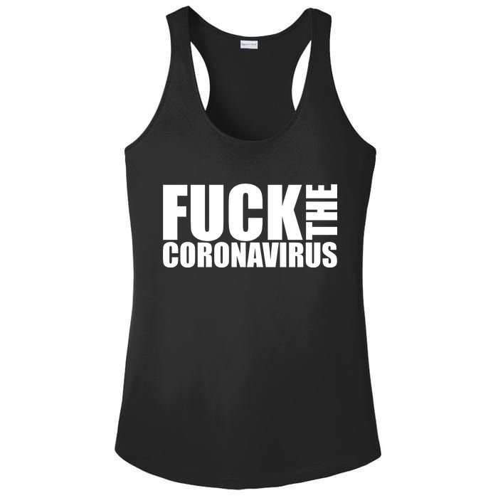 F--K The Coronavirus Ladies PosiCharge Competitor Racerback Tank