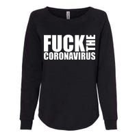 F--K The Coronavirus Womens California Wash Sweatshirt