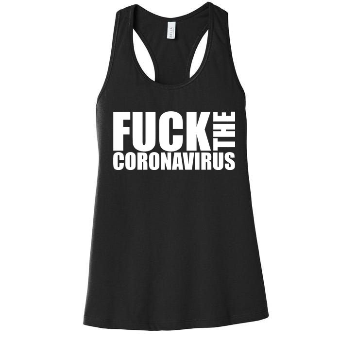 F--K The Coronavirus Women's Racerback Tank