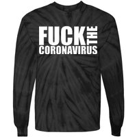 F--K The Coronavirus Tie-Dye Long Sleeve Shirt