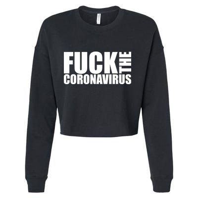 F--K The Coronavirus Cropped Pullover Crew