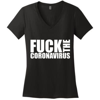 F--K The Coronavirus Women's V-Neck T-Shirt