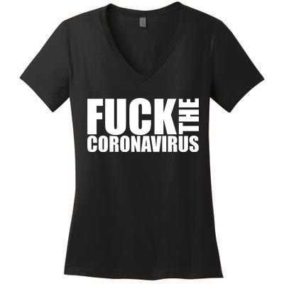 F--K The Coronavirus Women's V-Neck T-Shirt