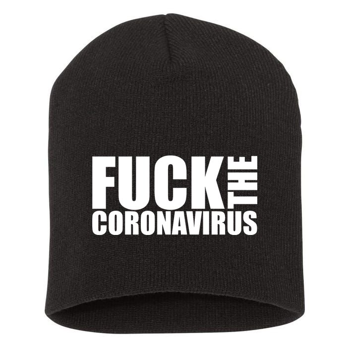 F--K The Coronavirus Short Acrylic Beanie