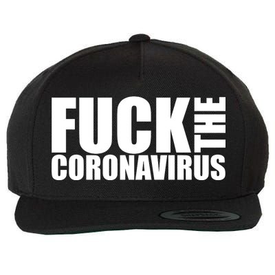 F--K The Coronavirus Wool Snapback Cap