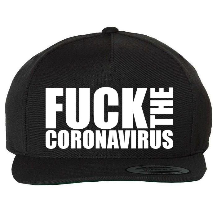 F--K The Coronavirus Wool Snapback Cap