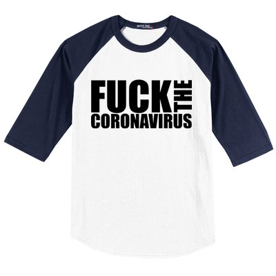 F--K The Coronavirus Baseball Sleeve Shirt