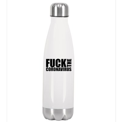 F--K The Coronavirus Stainless Steel Insulated Water Bottle