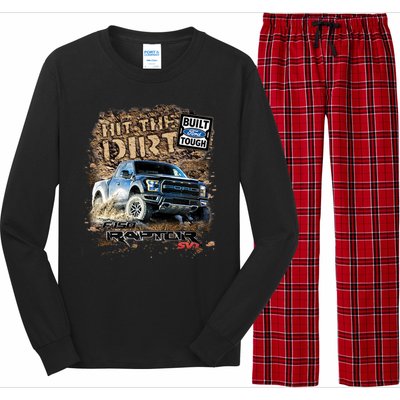 F-150 Ford Raptor - Hit The Dirt Long Sleeve Pajama Set