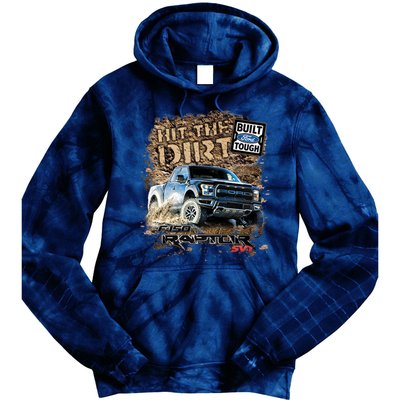 F-150 Ford Raptor - Hit The Dirt Tie Dye Hoodie