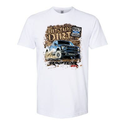 F-150 Ford Raptor - Hit The Dirt Softstyle CVC T-Shirt