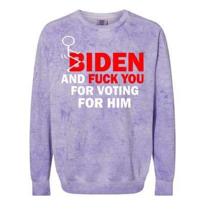 F Biden And Fu*k You For Voting For Him Colorblast Crewneck Sweatshirt