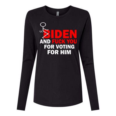 F Biden And Fu*k You For Voting For Him Womens Cotton Relaxed Long Sleeve T-Shirt