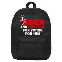 F Biden And Fu*k You For Voting For Him 16 in Basic Backpack