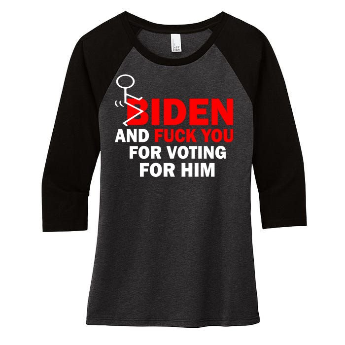 F Biden And Fu*k You For Voting For Him Women's Tri-Blend 3/4-Sleeve Raglan Shirt