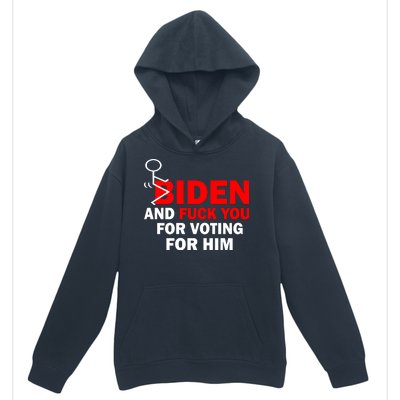 F Biden And Fu*k You For Voting For Him Urban Pullover Hoodie