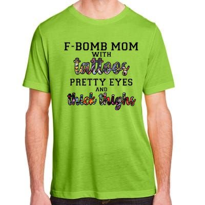 F-Bomb Mom With Tattoos and Thick Thighs Adult ChromaSoft Performance T-Shirt