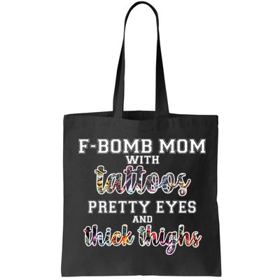 F-Bomb Mom With Tattoos and Thick Thighs Bag