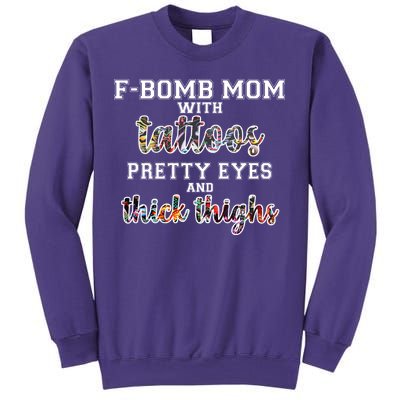 F-Bomb Mom With Tattoos and Thick Thighs Sweatshirt