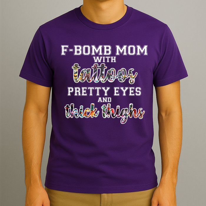 F-Bomb Mom With Tattoos and Thick Thighs T-Shirt