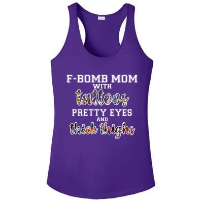 F-Bomb Mom With Tattoos and Thick Thighs Ladies PosiCharge Competitor Racerback Tank
