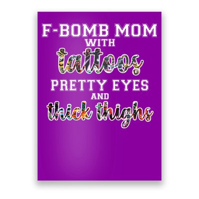 F-Bomb Mom With Tattoos and Thick Thighs Poster