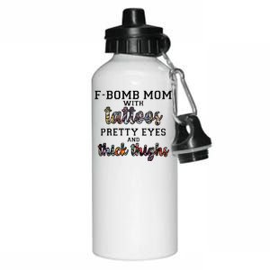 F-Bomb Mom With Tattoos and Thick Thighs Aluminum Water Bottle