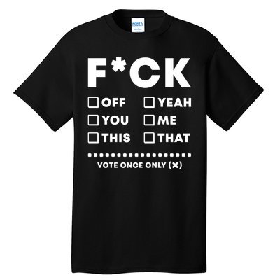 F Check Box Funny Sarcastic  Tall T-Shirt