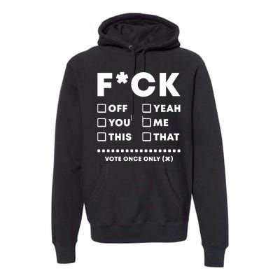 F Check Box Funny Sarcastic  Premium Hoodie