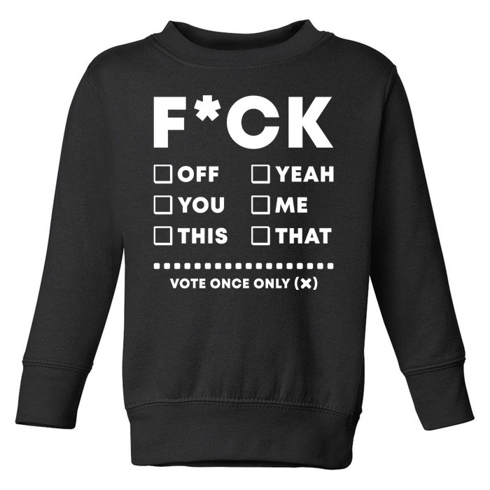 F Check Box Funny Sarcastic  Toddler Sweatshirt