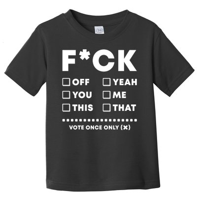 F Check Box Funny Sarcastic  Toddler T-Shirt