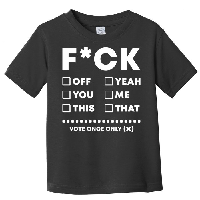 F Check Box Funny Sarcastic  Toddler T-Shirt