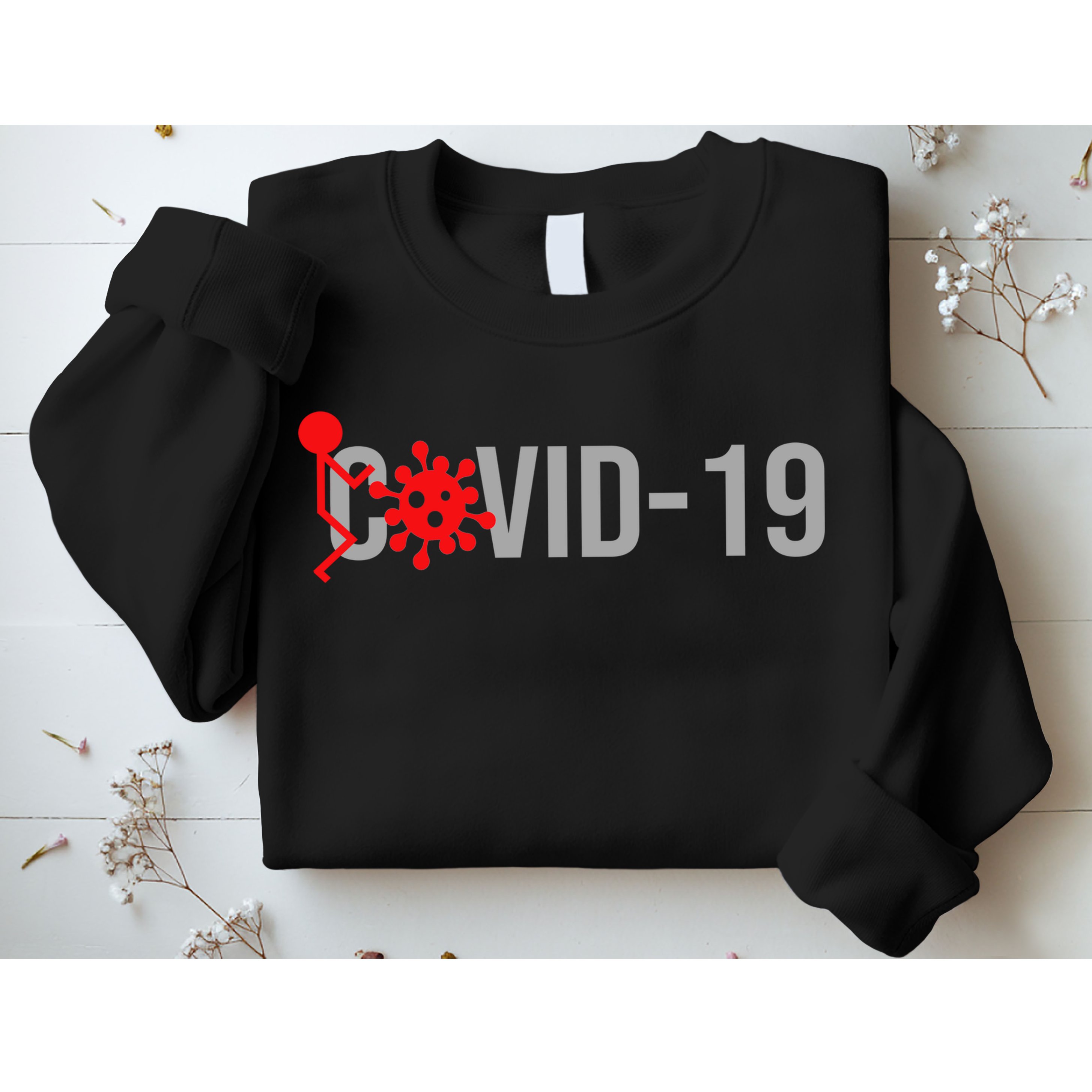 F COVID-19 Sweatshirt
