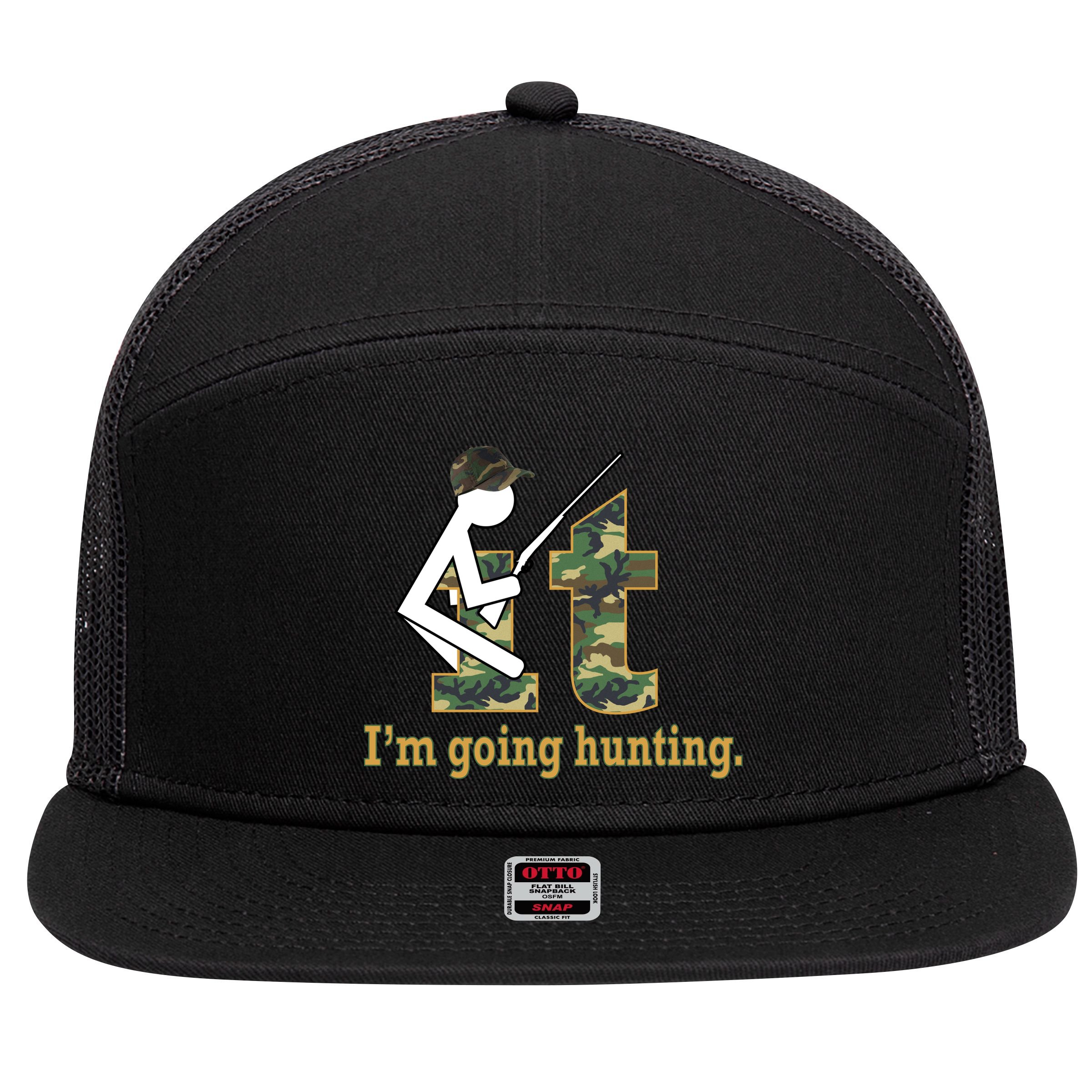 F It Im Going Hunting 7 Panel Mesh Trucker Snapback Hat