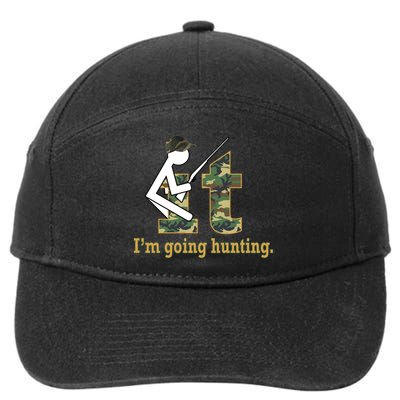 F It Im Going Hunting 7-Panel Snapback Hat