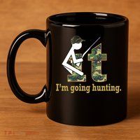F It Im Going Hunting 11oz C Handle Ceramic Mug