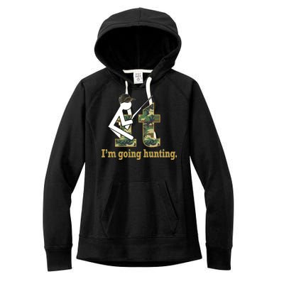 F It Im Going Hunting Women's Fleece Hoodie