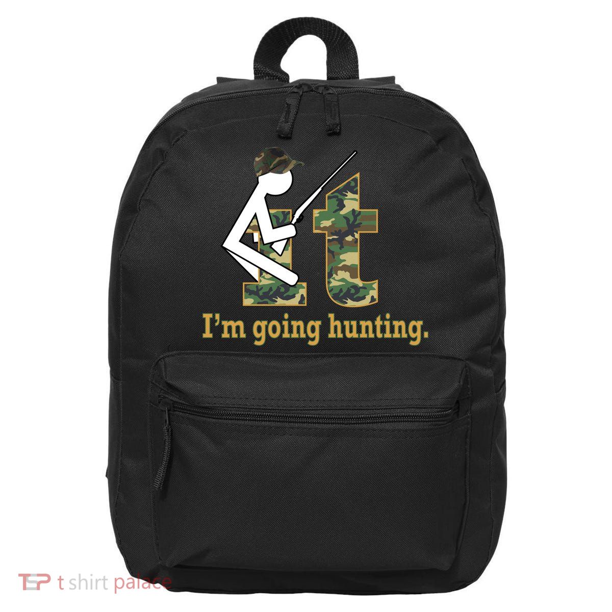 F It Im Going Hunting 16 in Basic Backpack