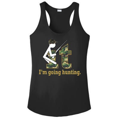 F It Im Going Hunting Ladies PosiCharge Competitor Racerback Tank