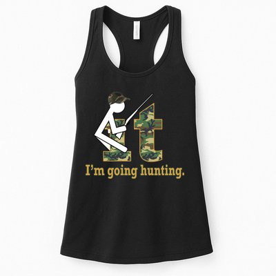 F It Im Going Hunting Womens Tank Top