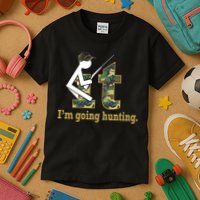 F It Im Going Hunting Kids T-Shirt