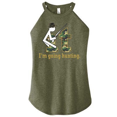 F It Im Going Hunting Women's Perfect Tri Rocker Tank