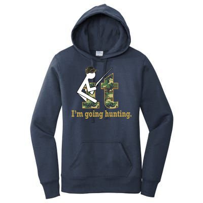 F It Im Going Hunting Women's Pullover Hoodie