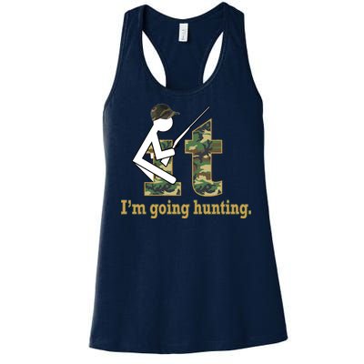 F It Im Going Hunting Women's Racerback Tank