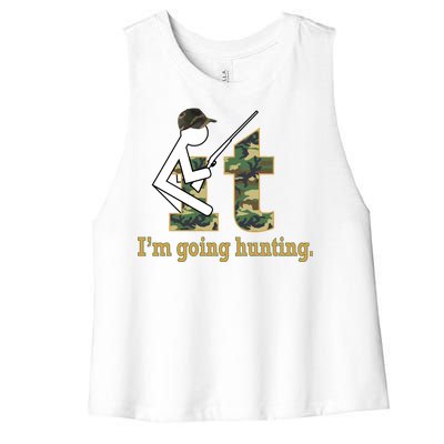 F It Im Going Hunting Women's Racerback Cropped Tank