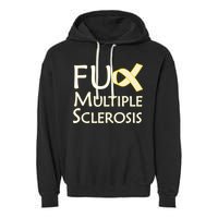 F Multiple Sclerosis Garment-Dyed Fleece Hoodie